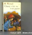 Chassy s'en va-t-en guerre