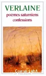 Poèmes saturniens : confessions