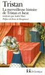 Tristan ; la merveilleuse histoire de Tristan et Iseut