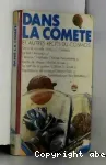 Dans la comète et autres récits du cosmos