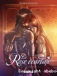 La rose écarlate tome 11 - Peux -tu comprendre cela ?