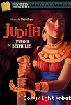 Judith l'espoir de Bethule