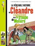 La véritable histoire de Cléandre comédien dans la troupe de Molière