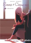 Emma et Capucine tome 1 Un rêve pour trois