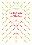 La légende de Tidéon