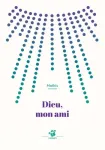 Dieu, mon ami