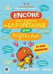 Encore des fables de La Fontaine pour réfléchir