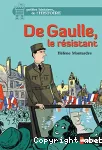De Gaull, le résistant