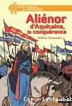 Aliénot d'Aquitaine, la conquérante