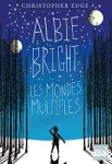 Albie Bright les mondes multiples