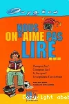 Nous on n'aime pas lire