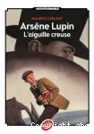 Arsène Lupin l'aiguille creuse