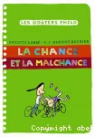 La chance et la malchance