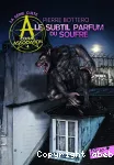 A comme association Tome 4 - Le subtil parfum du soufre