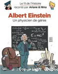 Albert Einstein : Un physicien de génie