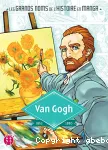 Les grands noms de l'histoire en manga : Van Gogh 1853 - 1990