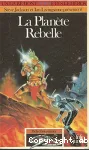 La planète rebelle