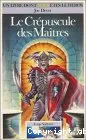 Le crépuscule des Maîtres
