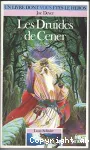 Les druides de Cener