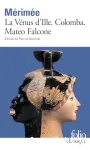 La Vénus d'Ille; Colomba; Mateo Falcone