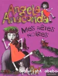 Angela Anaconda : Mes bêtes noires