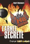 Henderson's Boys, Tome 3 : L'armée secrète
