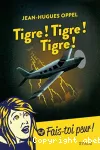 Tigre! Tigre! Tigre!