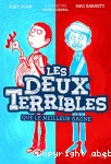 Les deux terribles que le meilleur gagne
