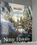 Notre histoire - De la révolution à 1914