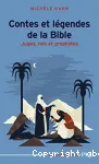 Contes et légendes de la bible: juges, rois et prophètes