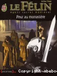 Le Félin - Peur au monastère
