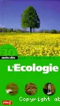 30 mots clés pour comprendre l'écologie