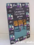 Le pays où l'on n'arrive jamais