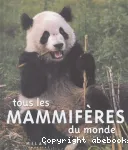Tous les mammifères du monde