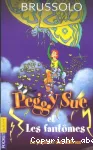 Peggy Sue et les fantômes Tome 3 : Le papillon des abîmes