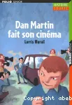Dan Martin fait son cinéma