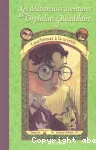 Les désastreuses aventures des orphelins Baudelaire. 4 : Cauchemar à la scierie