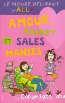 Le monde délirant d'Ally. 3 : Amour, racket et sales manies