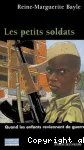 Les petits soldats : Quand les enfants reviennent de guerre
