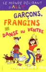 Garçons, frangins et danse du ventre