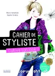 Cahier de styliste : cultive ton look!