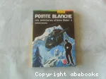 Les aventures d'Alex Rider. 2, Pointe blanche
