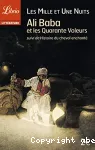 Ali Baba et les quarante voleurs suivi de Histoire du cheval enchanté