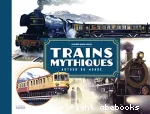 Trains mythiques autour du monde