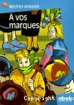 A vos marques!