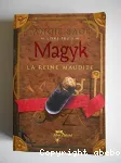 Magyk - Livre trois - La reine maudite