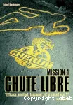 Mission 4 - Chute libre