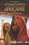 La princesse africaine. 2, La prisonnière de Zanzibar