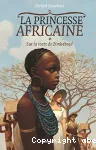 La princesse africainetome 1 : Sur la route de Zimbaboué