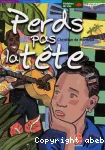 Perds pas la tête